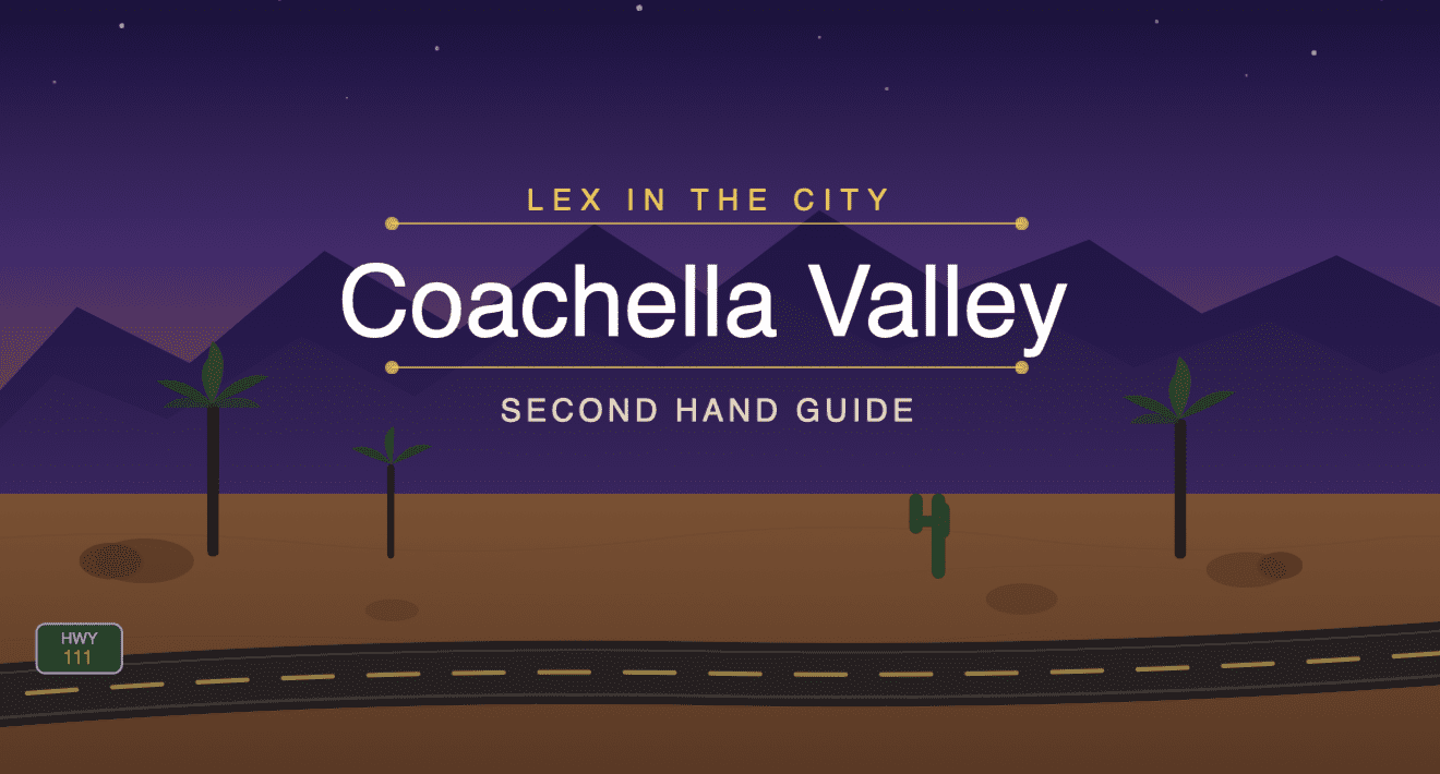 Lex in the City: Coachella Valley Second Hand Guide by Lexy Silverstein, featuring Highway