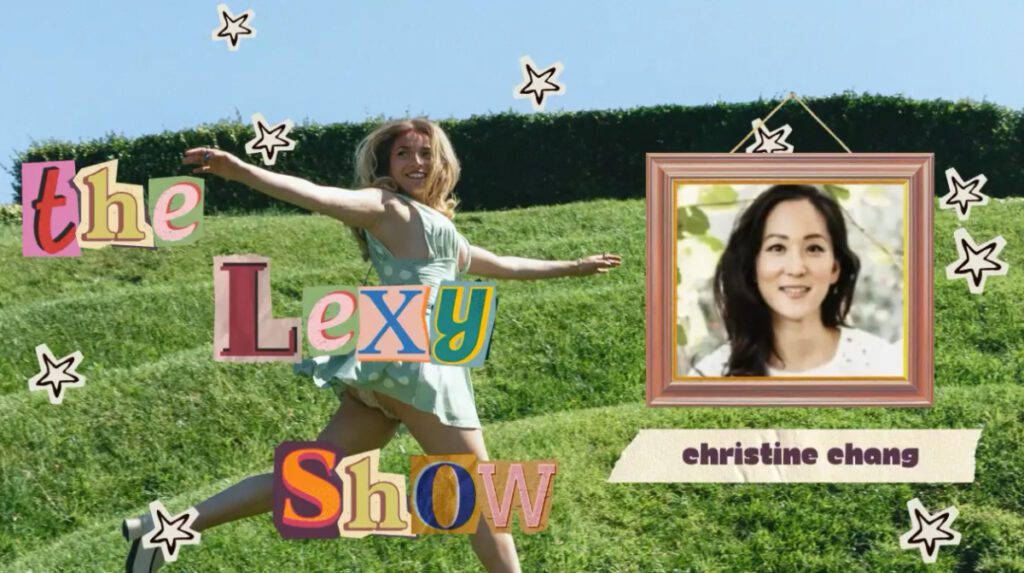 The Lexy Show with Christina Chang