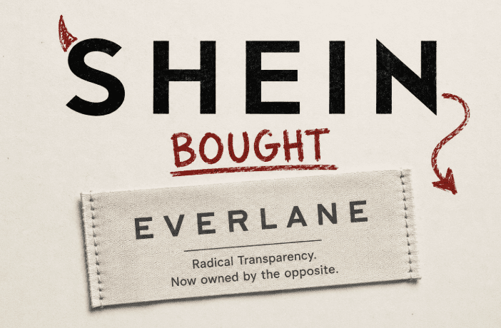 On May 16, 2026, Everlane's board voted to sell the company to SHEIN for $100 million. And if you felt something drop in your stomach when you read that, you're not being dramatic. That feeling is the correct response to what just happened. I've been covering SHEIN since before most people knew how to pronounce it. I fought them when they came to my school. I've written about their business model, their labor practices, their greenwashing playbook. I followed them closely but I didn't see this coming.